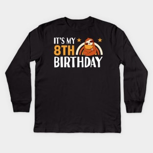 It's My 8th Birthday Sloths Gifts Kids Long Sleeve T-Shirt